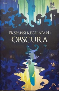 Image of Ekspansi Kegelapan Obscura