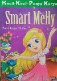 Image of Kecil-kecil Punya Karya : Smart Melly