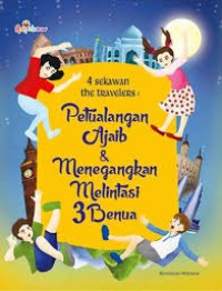Image of Petualangan Ajaib & menegangkan melintasi 3 benua